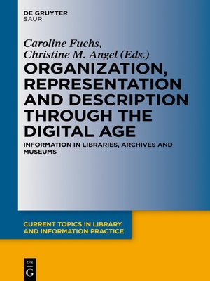 cover image of Organization, Representation and Description through the Digital Age